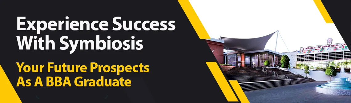 Bachelors of Business Administration (BBA) - A Complete Student Friendly Guide