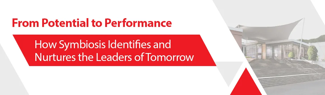 Beyond Grades: What Symbiosis looks for when selecting the next generation of leaders